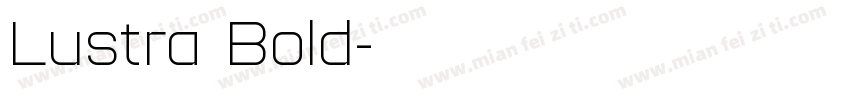 Lustra Bold字体转换